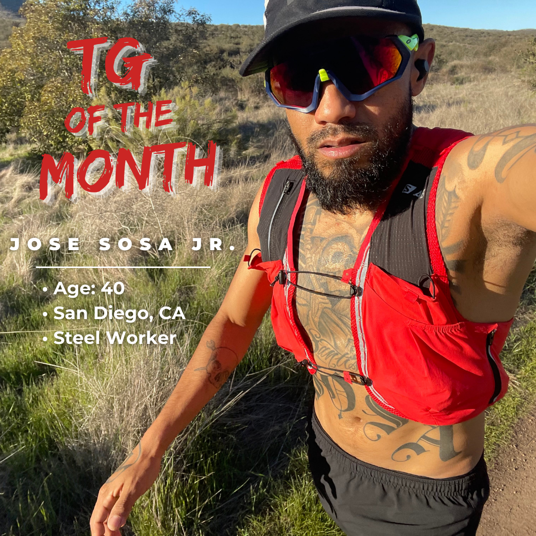 💥Trail Gangsta of the Month (SEPT '21): Jose Sosa Jr., Union Steel Worker & Aspiring Ultra Running Coach 💥